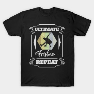 Ultimate Frisbee - Repeat T-Shirt